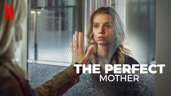 The Perfect Mother (2022) - Netflix | Flixable